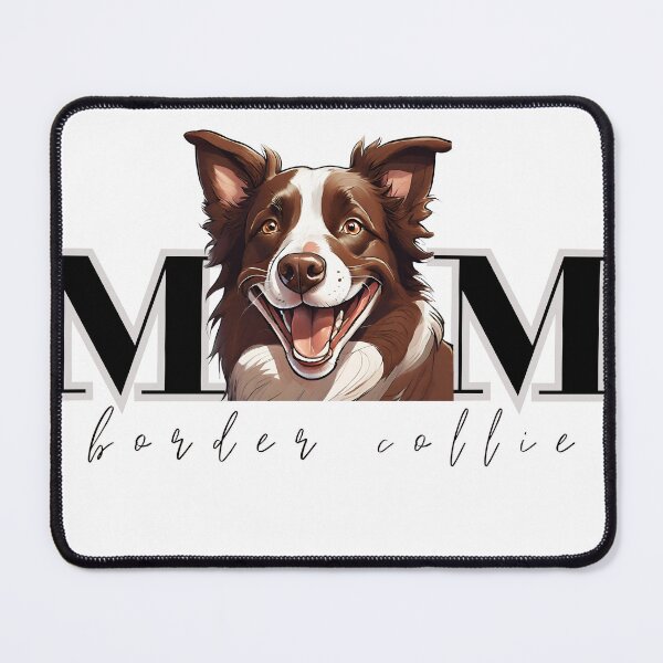 Item preview, Border Collie Dog Mom designed and sold by GoodyPaws.