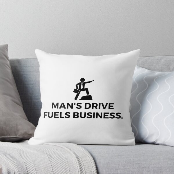 Item preview, Man's drive fuels business. designed and sold by Bananobanini.