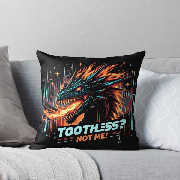 Item preview, Toothless? Not Me! designed and sold by Dungeon-Depot.