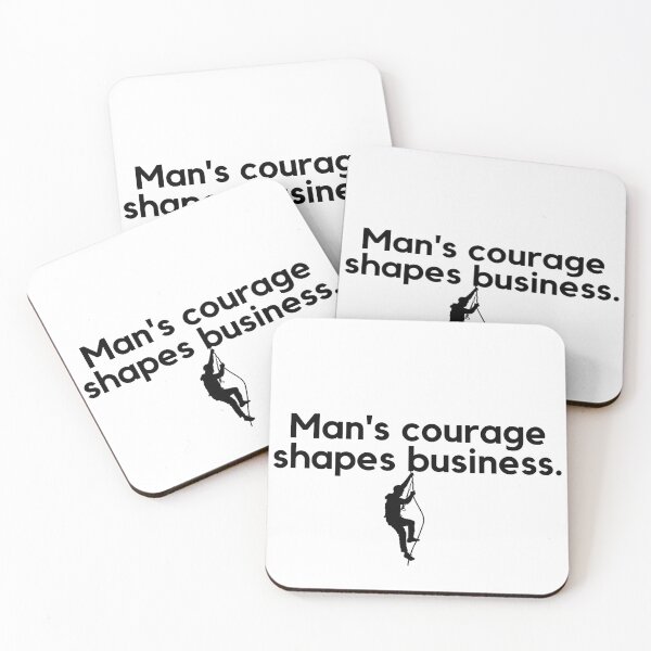 Item preview, Man's courage shapes business. designed and sold by Bananobanini.