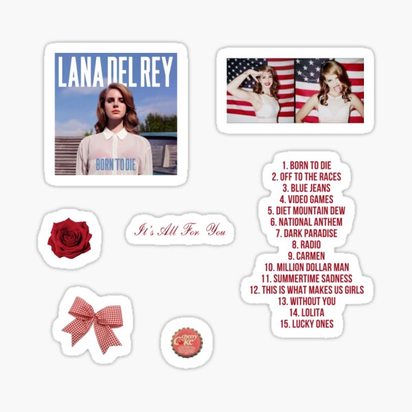 Born to Die Lana Del Rey Illustrated Lyrics Sticker Set: 7 Assorted Glossy  Stickers 3 FREE Lana, LDR, Summertime Sadness, Lyrics 