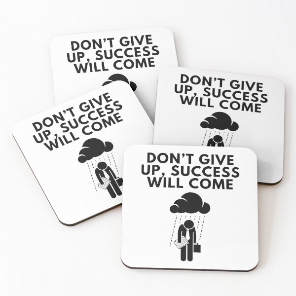 Item preview, Don't give up, success will come. designed and sold by Bananobanini.