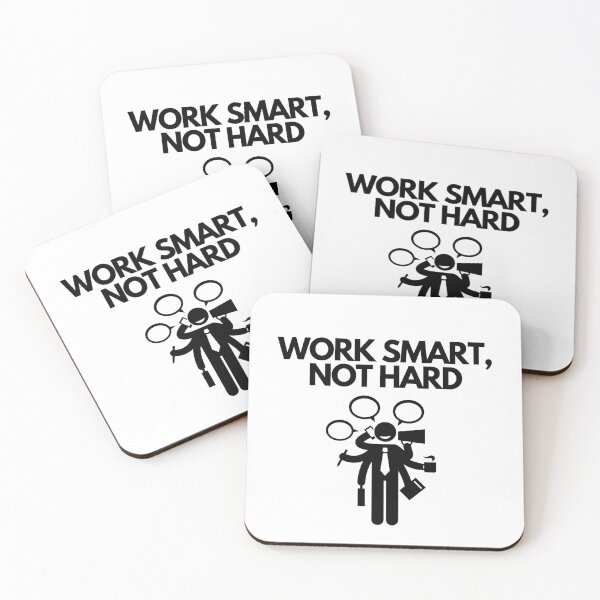 Item preview, Work smart, not hard designed and sold by Bananobanini.
