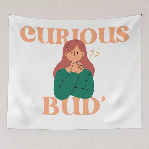 Item preview, Curious bud' designed and sold by DriveRogue.