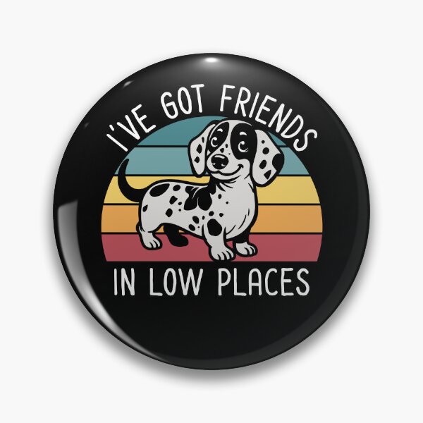 Item preview, I've Got Friends In Low Places Dapple Dachshund designed and sold by Hic21.
