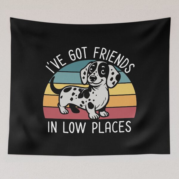 Item preview, I've Got Friends In Low Places Dapple Dachshund designed and sold by Hic21.
