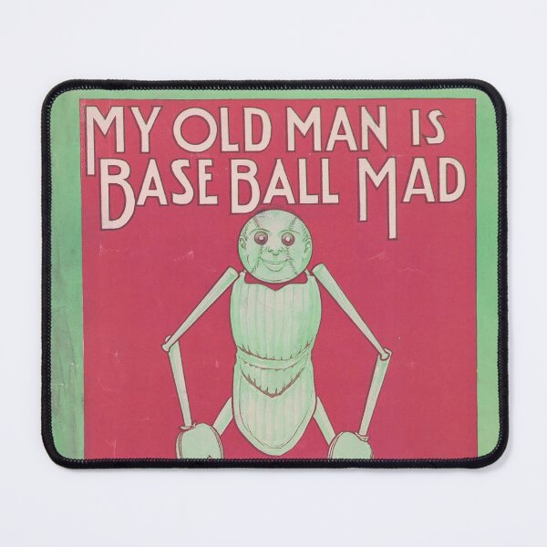 Item preview, My old man is base ball mad. Vintage Baseball Sheet Music cover. (Restored). HIGH DEFINITION designed and sold by MINDTHECHERRY.