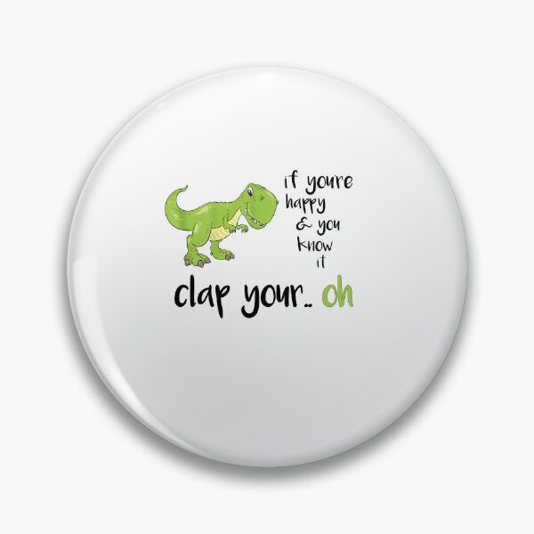 Item preview, If You're Happy And You Know It Clap Your... Oh designed and sold by SakuraPxl.