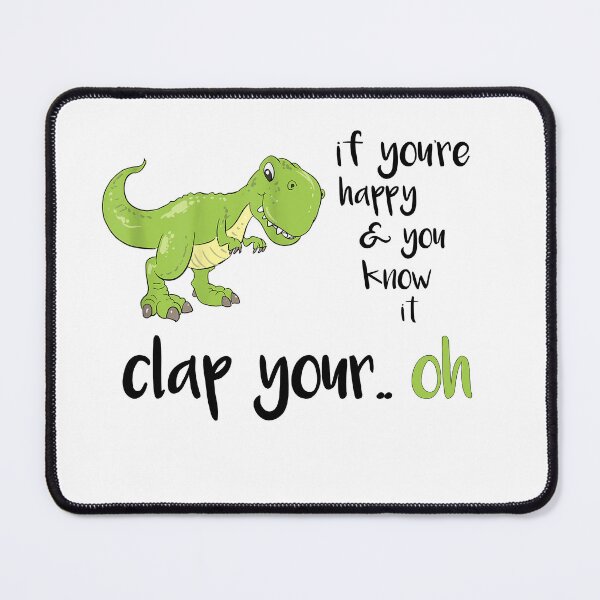 Item preview, If You're Happy And You Know It Clap Your... Oh designed and sold by SakuraPxl.