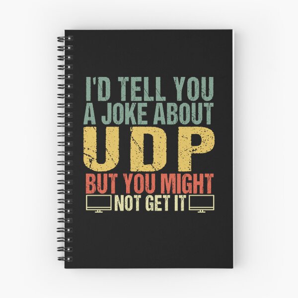 Item preview, I'd Tell You A Joke About UDP But You Might Not Get It - Network Engineer designed and sold by SakuraPxl.