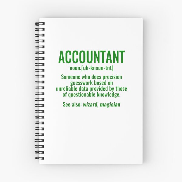 Item preview, Accountant Someone Who Does Precision Guesswork Based on Unreliable Data Provided by Those of Questionable Knowledge tshirt designed and sold by simbamerch.