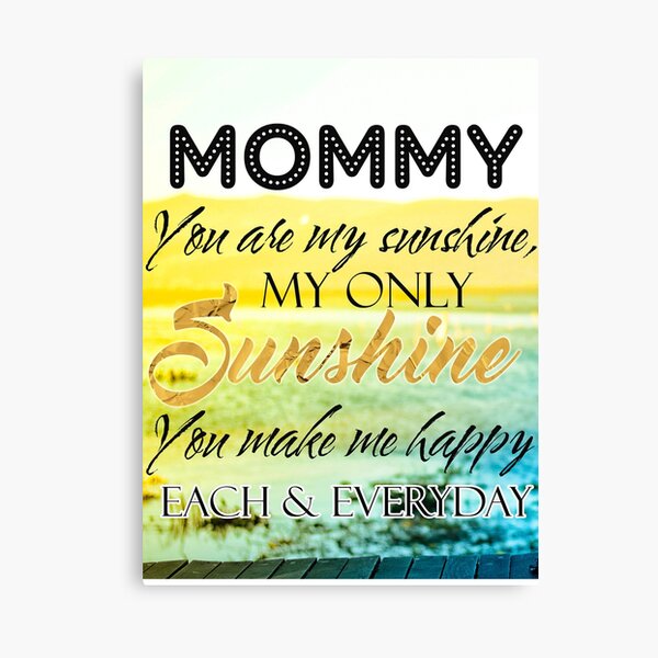 Mommy You Are My Sunshine Canvas Print