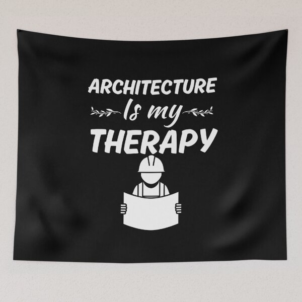Item preview, Architecture is my therapy, funny architect job or profession saying, proud architect  designed and sold by NBSStore.