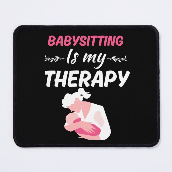 Item preview, Babysitting is my therapy, funny babysitter job or profession sayings quotes, best babysitter designed and sold by NBSStore.