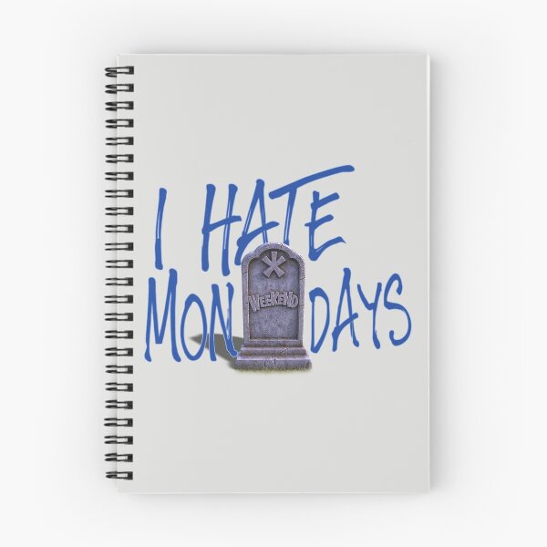 Item preview, I HATE MONDAYS designed and sold by NickTaroDesign.
