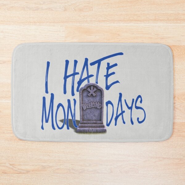 Item preview, I HATE MONDAYS designed and sold by NickTaroDesign.