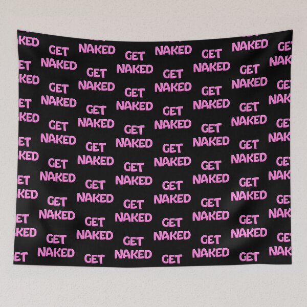 Item preview, GET NAKED designed and sold by Lahaine1317.