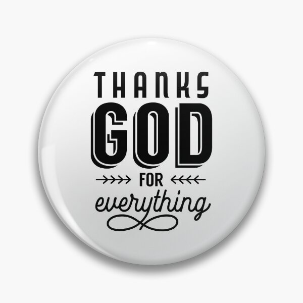 Item preview, ฺBible verse Thanks God for Everything designed and sold by BibleProject.