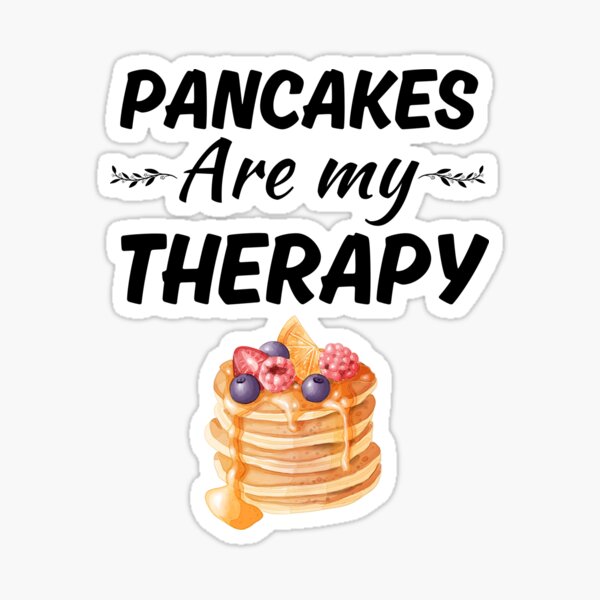 Item preview, Pancakes are my therapy, funny pancake breakfast lover saying designed and sold by NBSStore.