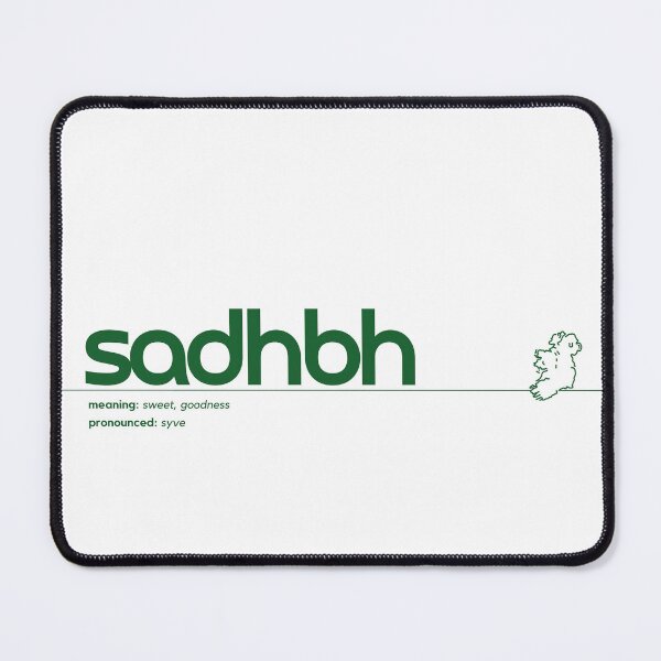 Item preview, Sadhbh (Irish Name), Perfect for anyone named Sadhbh designed and sold by KatanaCreative.