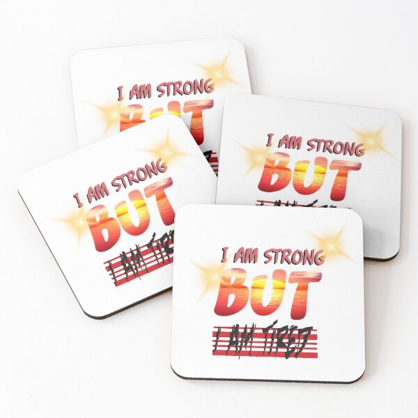 Item preview, I am strong but ı am tired designed and sold by Estersena.