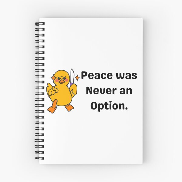 Item preview, Peace was never an option, funny duck designed and sold by NaaEchDesign ⭐⭐⭐⭐⭐.