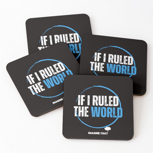 Item preview, If I Ruled The World designed and sold by Shadydesigner.