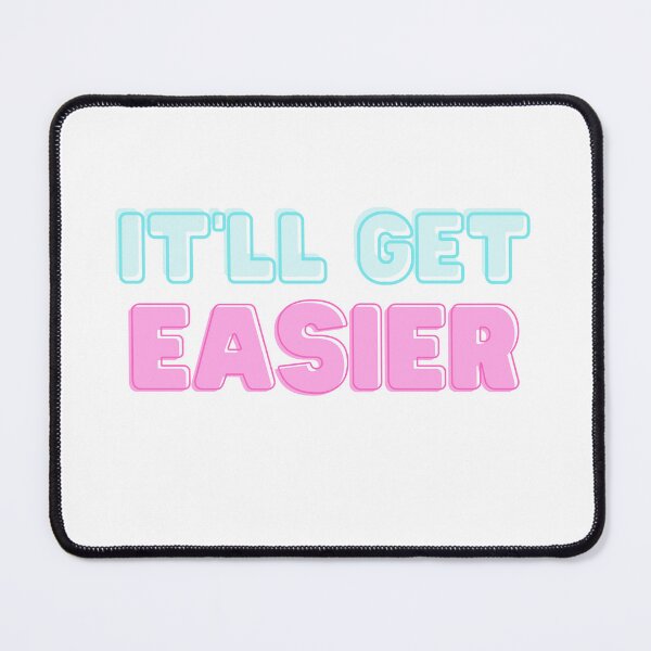 Item preview, It'll get easier, motivational designed and sold by EditsByRonnie ..