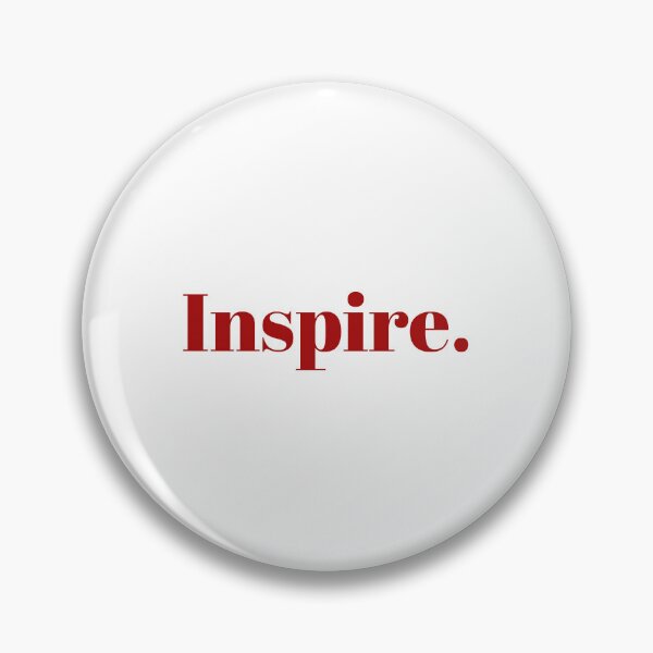 Item preview, Inspired. (popular expression, quote) designed and sold by Ahmed-K.