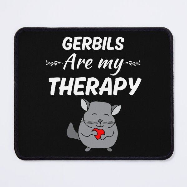 Item preview, Gerbils are my therapy, funny gerbil pet mom, gerbil dad designed and sold by NBSStore.