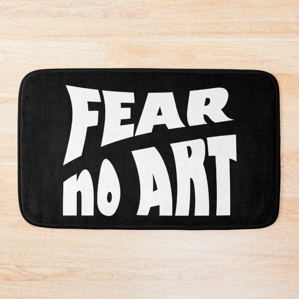 Item preview, Fear No Art - White Text designed and sold by BastsTardyChild.