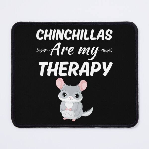 Item preview, Chinchillas are my therapy, funny cartoon grey chinchilla mom or dad owner saying designed and sold by NBSStore.