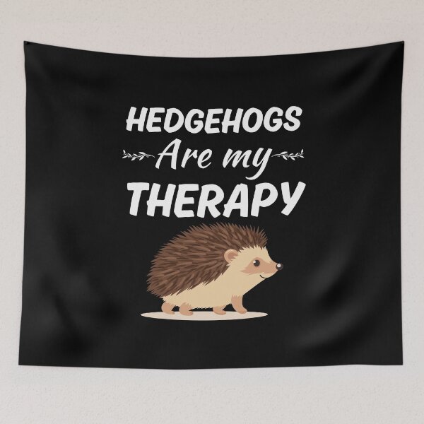 Item preview, Hedgehogs are my therapy, funny hedgehog owner quote, hedgehog mom dad designed and sold by NBSStore.