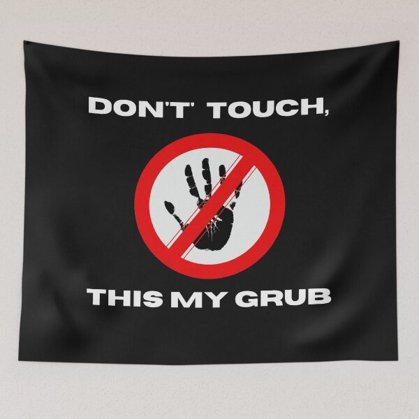 Item preview, Don't' touch, this my grub designed and sold by Lemilemi.
