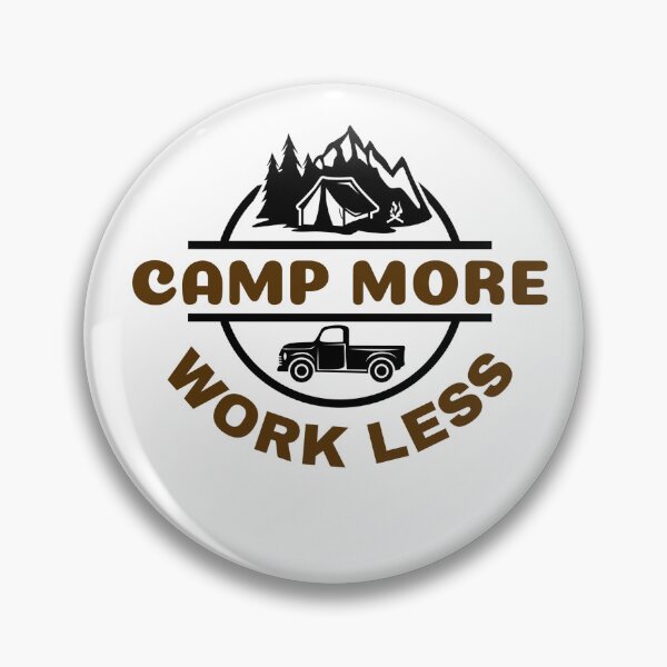Item preview, Camp More  designed and sold by DonGeneral.