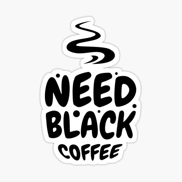 Black coffee lover Sticker