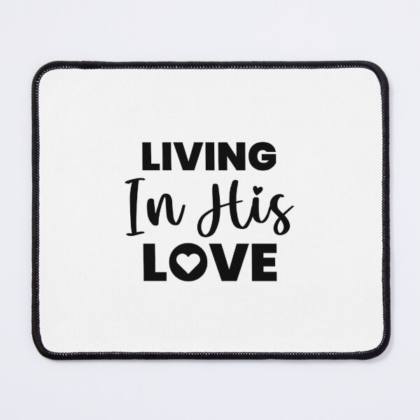 Item preview, Christian verse Living in His Love designed and sold by BibleProject.