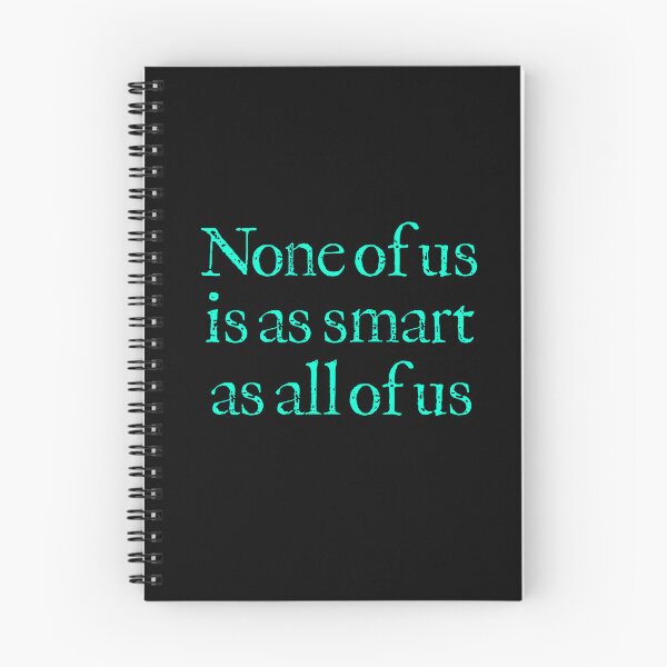 Item preview, None of us is as smart as all of us v.7 designed and sold by x1brett.