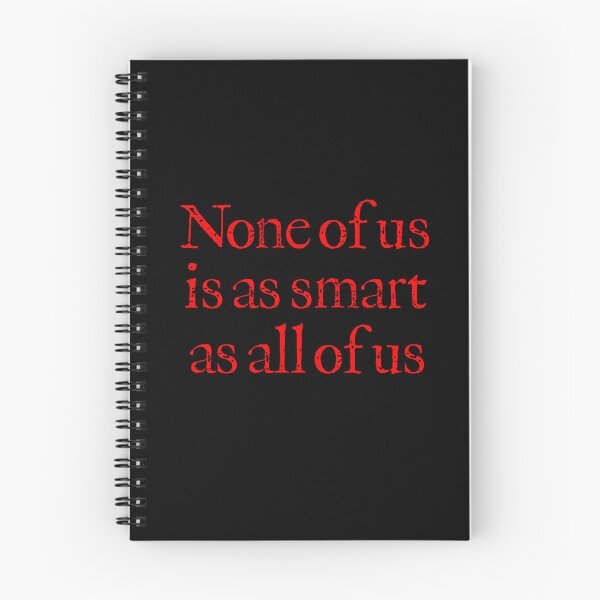 Item preview, None of us is as smart as all of us v.8 designed and sold by x1brett.