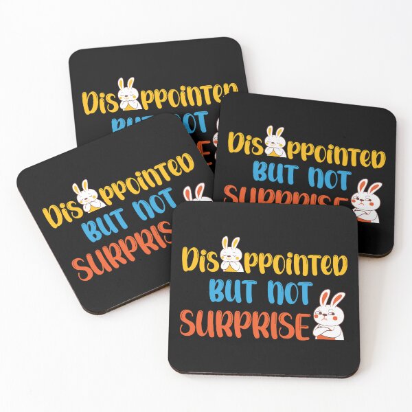 Item preview, Disappointed But Not Surprised designed and sold by designerpriti.