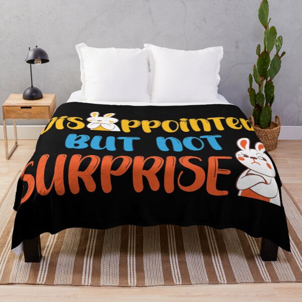 Item preview, Disappointed But Not Surprised designed and sold by designerpriti.
