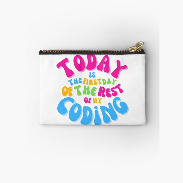 Item preview, Today is the first day of the rest of my coding designed and sold by Drawmecute.