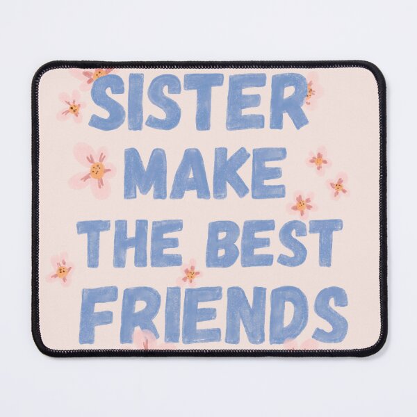 Item preview, Cherished Bonds: ‘Sisters Make the Best Friends’ Floral Artwork designed and sold by AKart19.