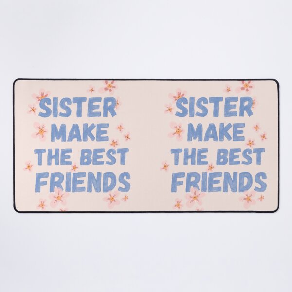 Item preview, Cherished Bonds: ‘Sisters Make the Best Friends’ Floral Artwork designed and sold by AKart19.