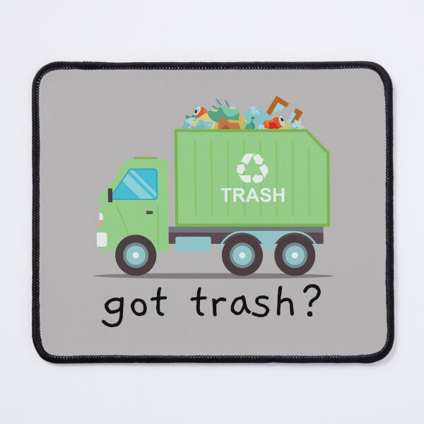 Item preview, Got Trash? Trash truck designed and sold by mwagie.