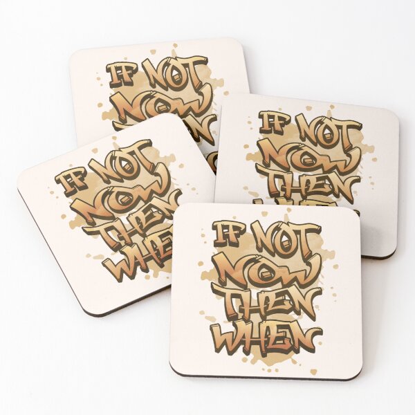 Item preview, If Not Now Then When designed and sold by ANIME HEAT.
