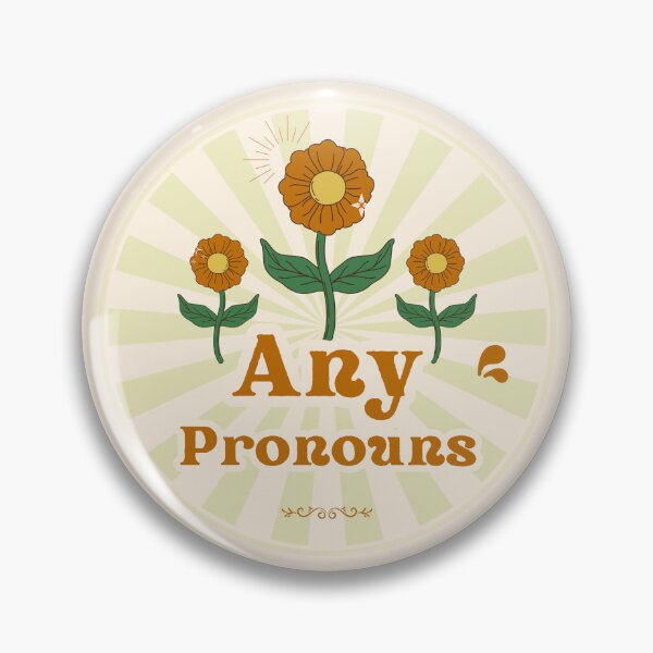 Item preview, Any Pronouns | Retro Flowers Aesthetic LGBTQ | Any Pronoun designed and sold by Furia LGBTQ+ Accessories.