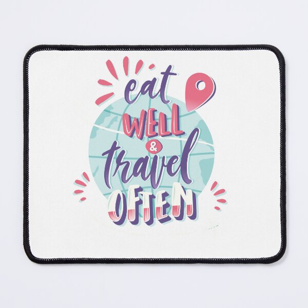 Item preview, Eat well travel often designed and sold by Creative-Wolf16.
