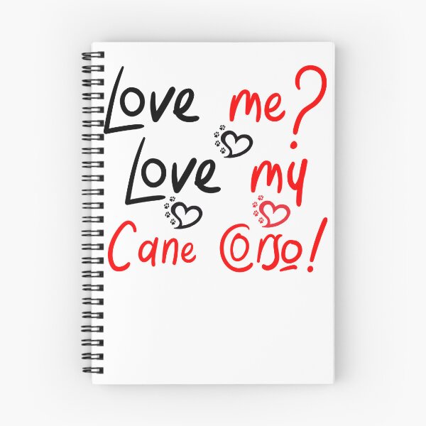 Item preview, Love Me Love My Carne Corso! Especially for Carne Corso Dog Lovers! designed and sold by rs-designs.