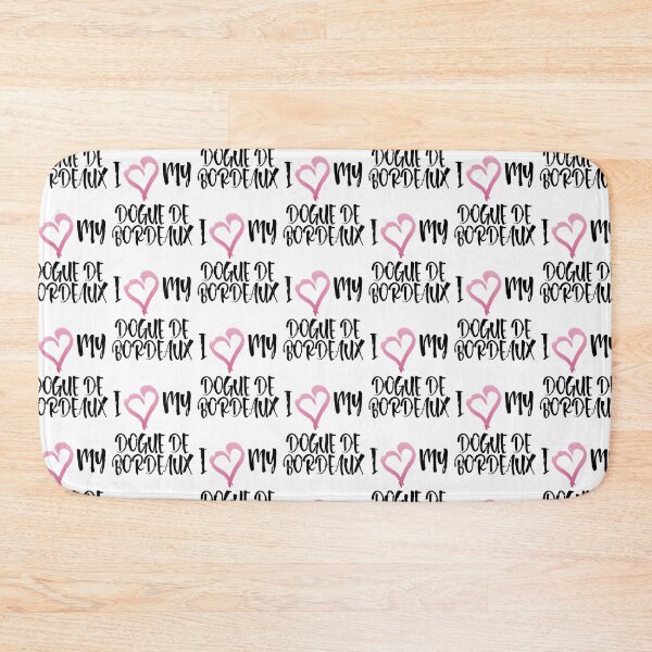 Item preview, I Heart My Dogue De Bordeaux! Especially for Dogue De Bordeaux Dog Lovers! designed and sold by rs-designs.